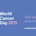Giornata mondiale contro il cancro 2015